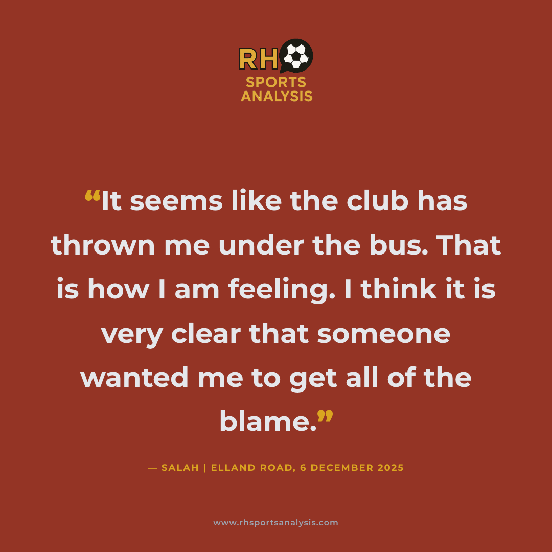 Salah quote: It seems like the club has thrown me under the bus. That is how I am feeling. I think it is very clear that someone wanted me to get all of the blame. â Elland Road, 6 December 2025
