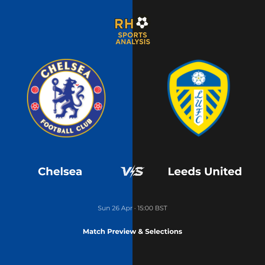 Chelsea vs Leeds United FA Cup Semi-Final Preview