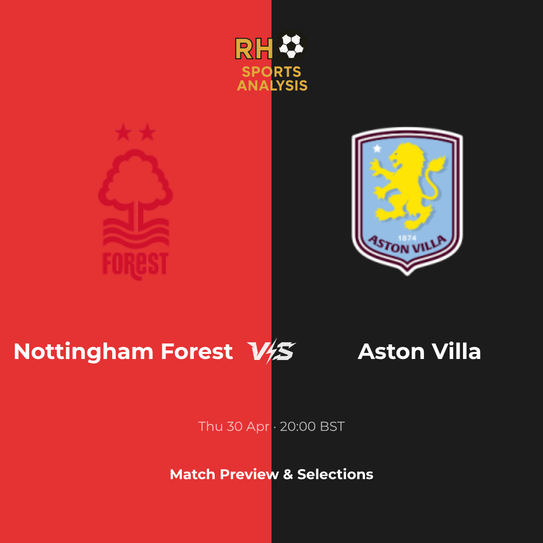 Nottingham Forest vs Aston Villa Europa League Semi-Final Preview