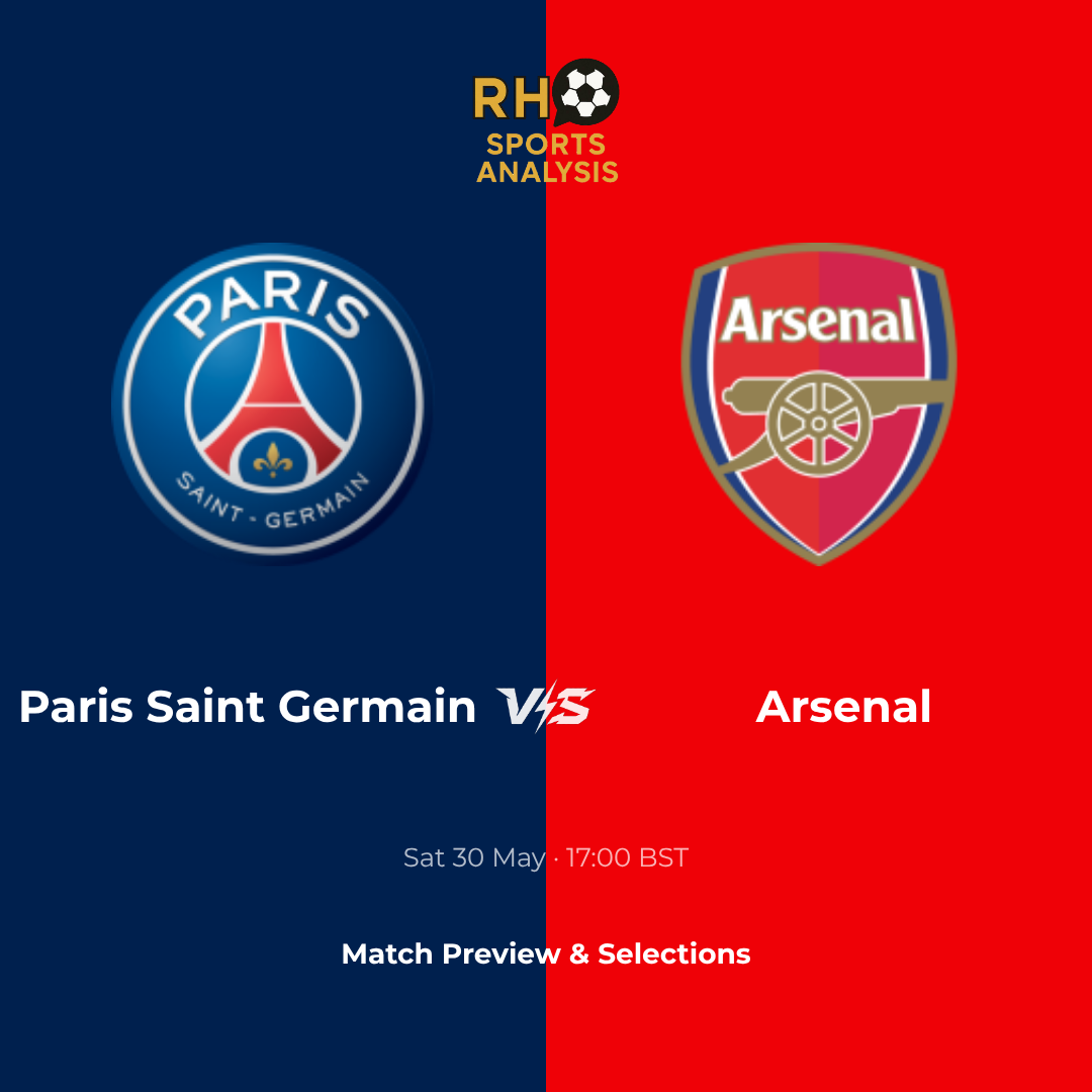 PSG vs Arsenal Champions League Final Preview
