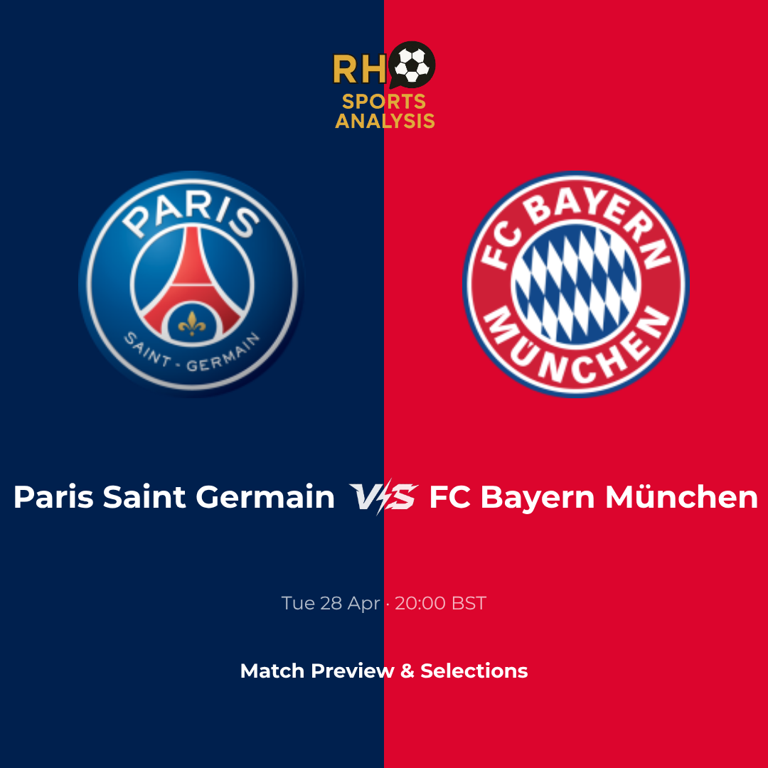PSG vs Bayern Munich Champions League Semi-Final Preview